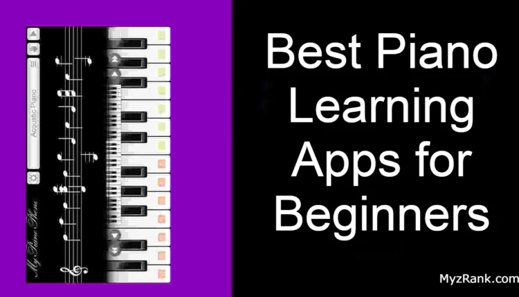 Best Piano Learning Apps for Beginners in 2023