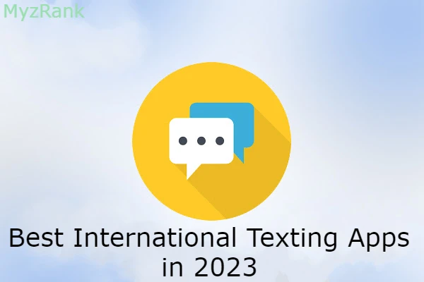 Best Free International Texting Apps in 2023