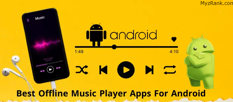 Best Offline Music Player for Android in 2023