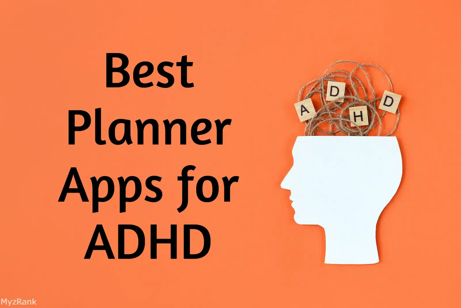 Best Planner Apps For People With ADHD 2024 MyzRank