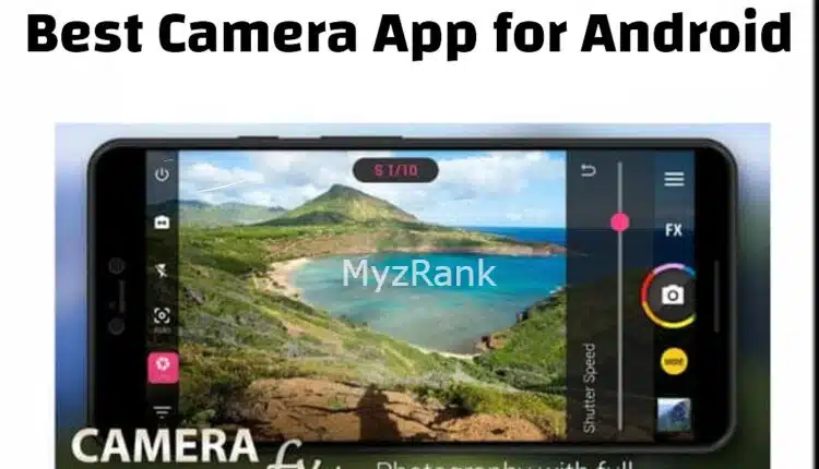 Best Free Camera App for Android 2024