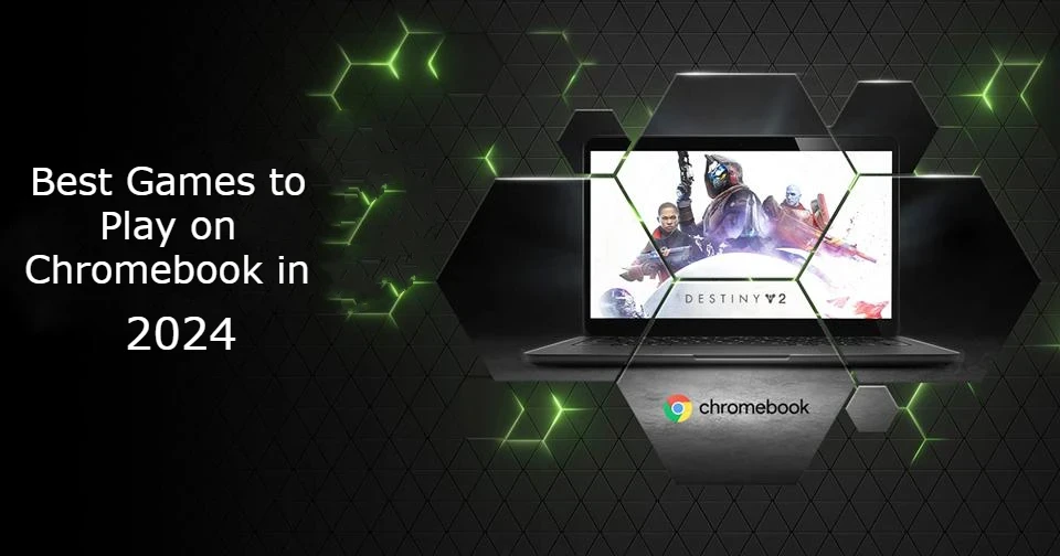 Best Games To Play On Chromebook.webp