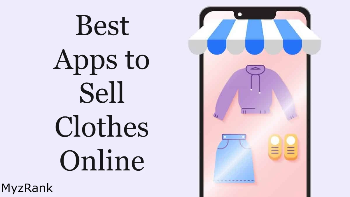 Best Apps to Sell Clothes Online in 2024